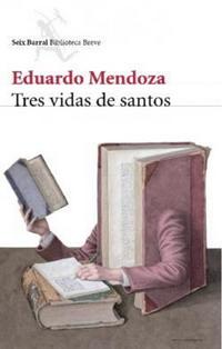 Tres vidas de santos Tres vidas de santos