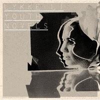 Lykke Li - Youth Novels (2008)