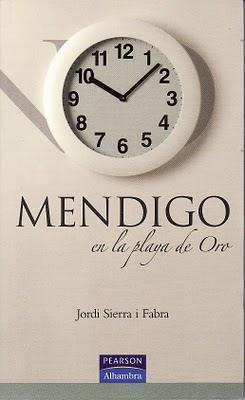 Recomendación juvenil: 'Mendigo en la playa de oro' de Jordi Sierra i Fabra Recomendación juvenil: 'Mendigo en la playa de oro' de Jordi Sierra i Fabra