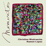 Christine Wodrascka / Ramón López: Momentos Christine Wodrascka / Ramón López: Momentos