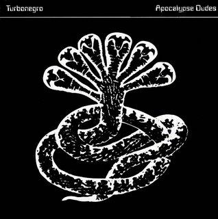 Turbonegro - Apocalypse Dudes (1998) Turbonegro - Apocalypse Dudes (1998)