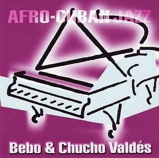 Bebo & Chucho Valdés.Afro-Cuban Jazz