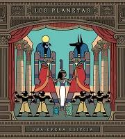 [Disco] Los Planetas - Una Ópera Egípcia (2010)