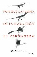Por qué la teoría de la evolución es verdadera Por qué la teoría de la evolución es verdadera
