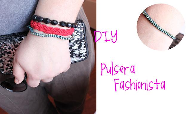 DIY Accesorios - Pulsera Fashionista DIY Accesorios - Pulsera Fashionista
