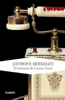 El misterio de Layton Court. Anthony Berkeley.
