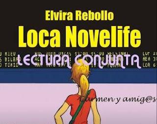 Lectura conjunta: Loca Novelife.