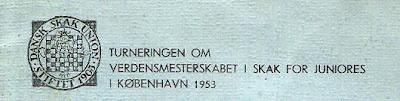 II Campeonato Mundial Juvenil de Ajedrez (Copenhague, 1953): Triunfo de Oscar Roberto Panno II Campeonato Mundial Juvenil de Ajedrez (Copenhague, 1953)