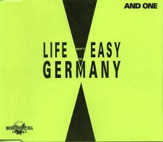 AND ONE - LIFE ISNT EASY IN GERMANY ( 1993 ) AND ONE - LIFE ISNT EASY IN GERMANY ( 1993 )