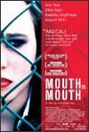 Cine: Mouth to Mouth