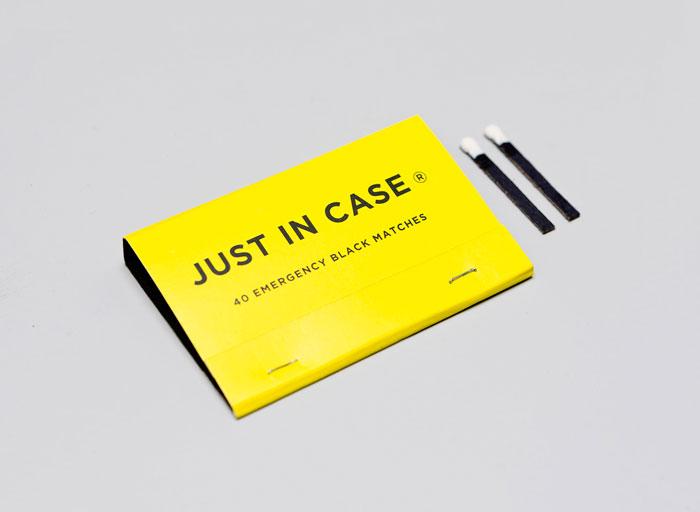 Just in case Just in case