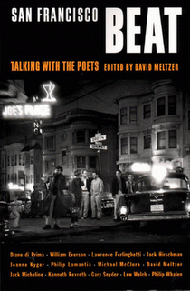 San Francisco Beat. Talking with the poets