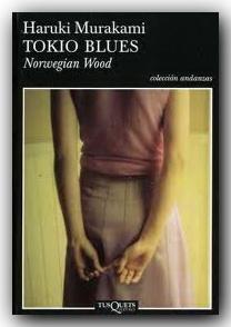 Tokio Blues (Norwegian Wood)- Haruki Murakami Tokio Blues (Norwegian Wood)- Haruki Murakami