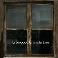 [Disco] La Brigada - Les Paraules Justes (2010)