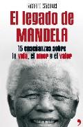 9788499420066+ El legado de Mandela: 15 enseñanzas sobre la vida, el valor y el amor