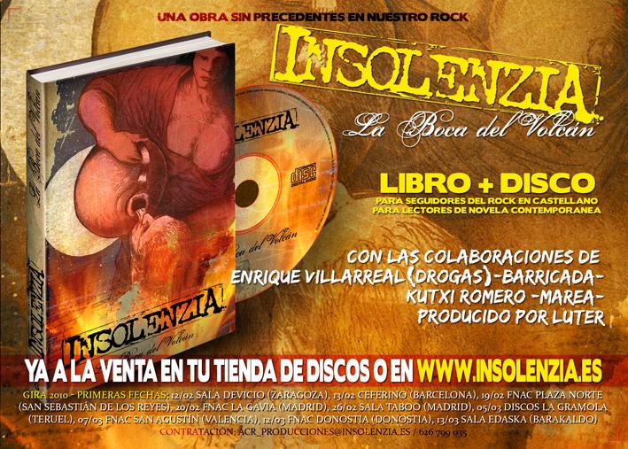 Insolenzia sigue presentando su libro-disco La boca del volcán http://www.insolenzia.es/wp-content/uploads/2010/02/PUBLI-INSOLENZIA-peq.1.jpg