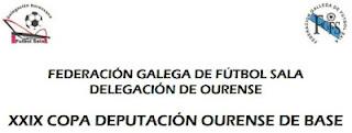 FASES FINALES COPA FÚTBOL SALA BASE EN OURENSE FASES FINALES COPA FÚTBOL SALA BASE EN OURENSE
