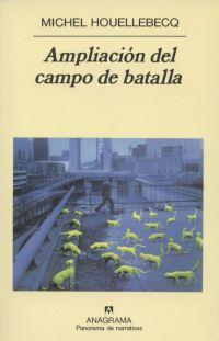 Ampliación del campo de batalla de Michel Houellebecq