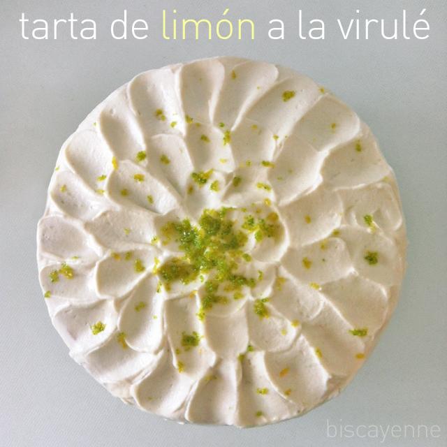 Tarta de limón a la virulé Tarta de limón a la virulé