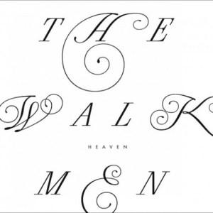 The Walkmen – Heaven
