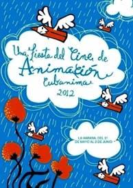 Cubanima 2012: Fiesta del Cine de Animación