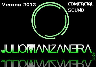 Sesion Comercial Sound verano 2012 by Julio.Manzanera.DJ