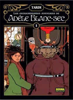 Las extraordinarias aventuras de Adèle Blanc-sec Jacques Tardi