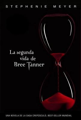 La segunda vida de Bree Tanner Stephenie Meyer