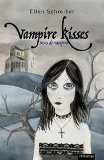 Besos de vampiro (Vampire Kisses I) Ellen Schreiber