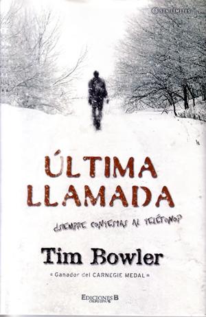Última llamada Tim Bowler