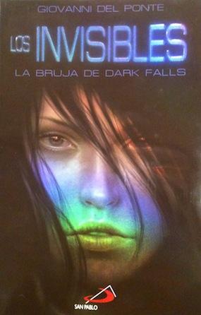La bruja de Dark Falls (Los invisibles II) Giovanni del Ponte