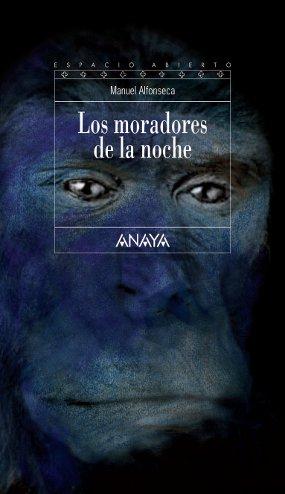 Los moradores de la noche Manuel Alfonseca