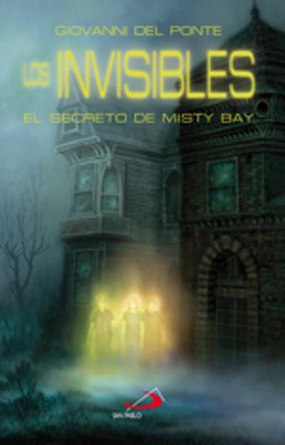 El secreto de Misty Bay (Invisibles I) Giovanni del Ponte