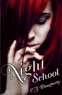 Night School C. J. Daugherty