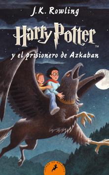 Harry Potter y el prisionero de Azkaban (Harry Potter III) J. K. Rowling Harry Potter y el prisionero de Azkaban (Harry Potter III) J. K. Rowling