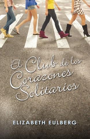 El club de los corazones solitarios Elizabeth Eulberg