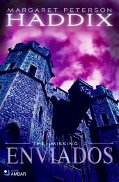Enviados (The Missing II) Margaret Peterson Haddix Enviados (The Missing II) Margaret Peterson Haddix