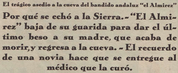 El Almirez, bandido andaluz endeble y enfermizo...