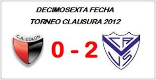 Colón:0 - Vélez Sarsfield:2 (Fecha 16°) Colón:0 - Vélez Sarsfield:2 (Fecha 16°)