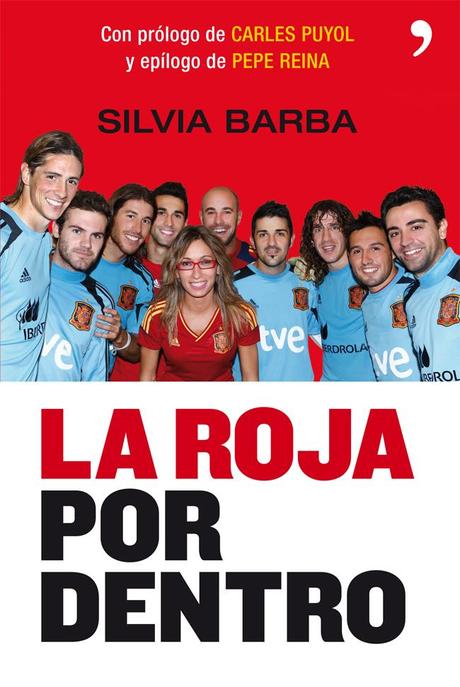 El día a día de los campeones del mundo (Reseña de 'La roja por dentro'.- Silvia Barba)