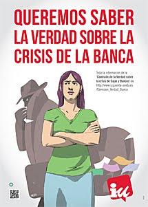 ¿Porqué los partidos mayoritarios no quieren una Comisión de la Verdad sobre la crisis de la Banca y la necesidad del rescate?