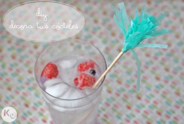 DIY. Decora tus cócteles/Get your cocktails decorated DIY 30. Decora tus cócteles/Get your cocktails decorated
