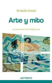 Novedad 2012: Arte y mito de Ernesto Grassi