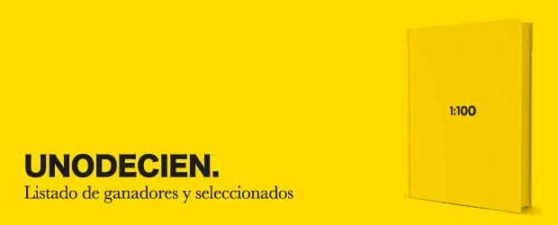 #UNODECIEN: Listado de ganadores y seleccionados #UNODECIEN: Listado de ganadores y seleccionados