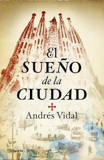 'El sueño de la ciudad', de Andrés Vidal 'El sueño de la ciudad', de Andrés Vidal