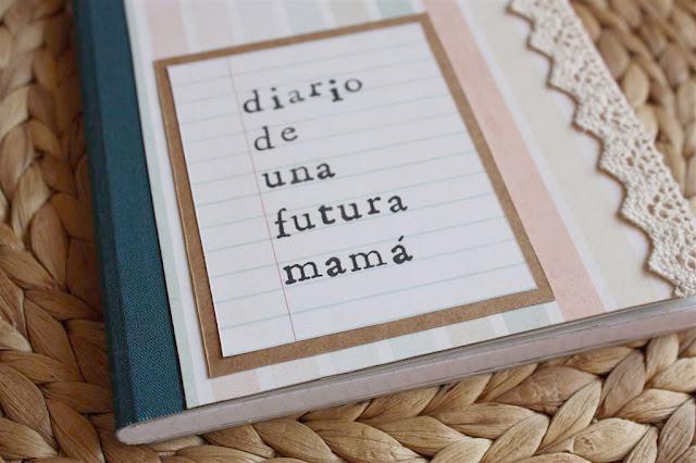 Un cuaderno para una futura mamá Un cuaderno para una futura mamá
