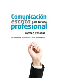 Comunicación escrita para tu vida profesional Descargar ebook