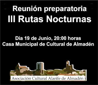 Participa en las III Rutas Nocturnas de Almadén Participa en las III Rutas Nocturnas de Almadén