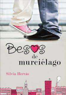 Besos de murciélago, de Silvia Hervás Besos de murciélago, de Silvia Hervás