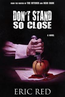 Don't Stand so Close, la primera novela de Eric Red